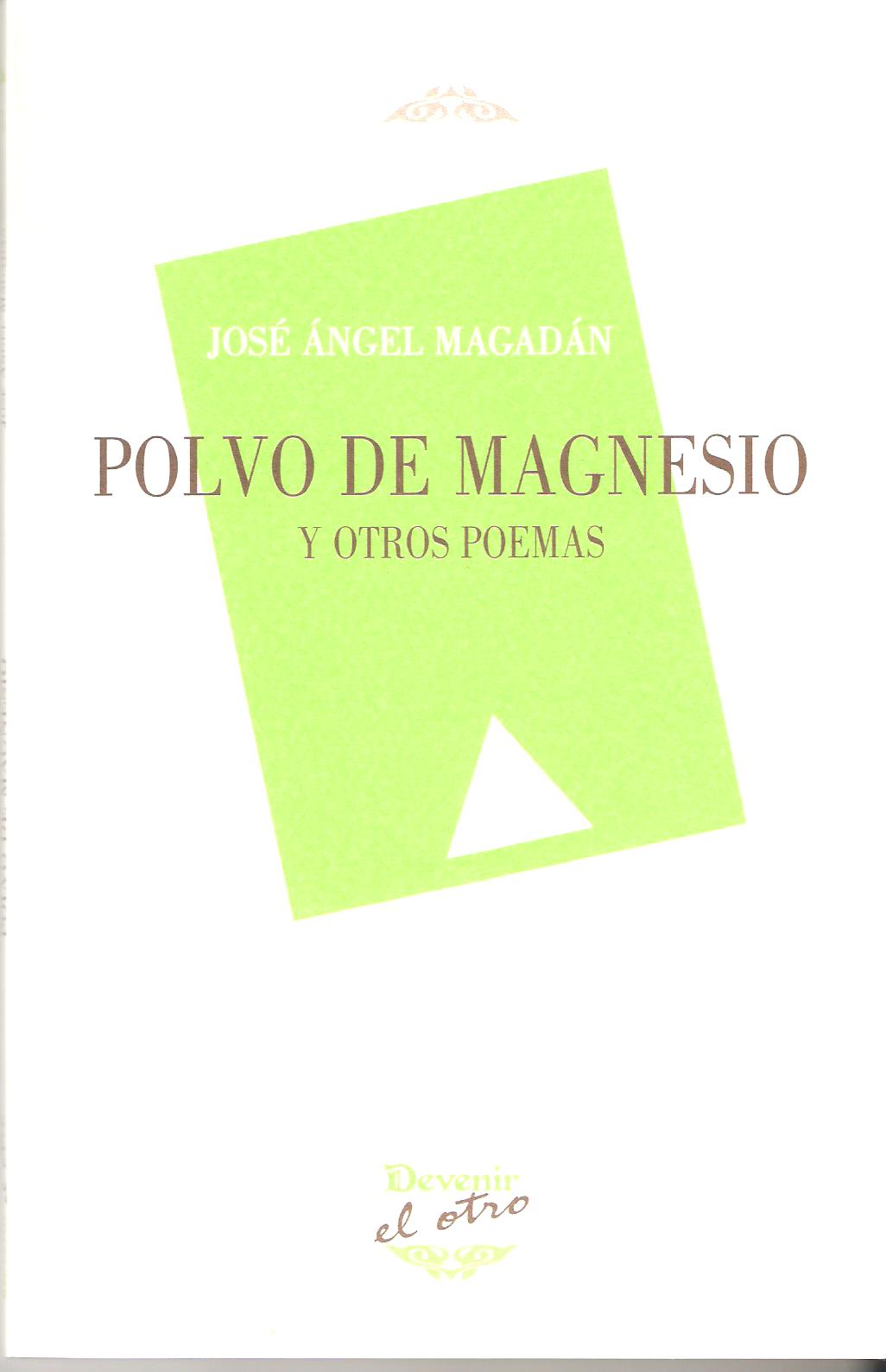 POLVO DE MAGNESIO y otros POEMAS             el otro 51