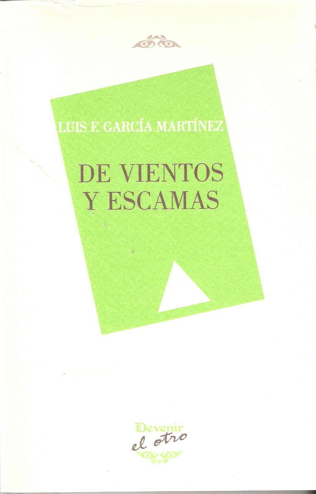 DE VIENTOS Y ESCAMAS
