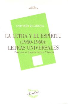 LETRA Y EL ESPIRITU (1950-1960): LETRAS UNIVERSALES, LA