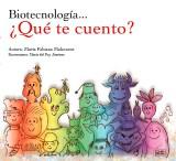BIOTECNOLOGIA... ¿QUE TE CUENTO?                                   2012