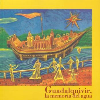 GUADALQUIVIR, LA MEMORIA DEL AGUA