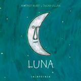 LUNA - DE LA CUNA A LA LUNA-