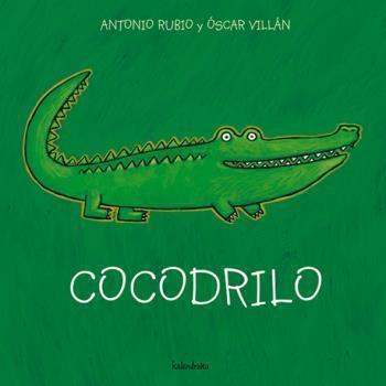 COCODRILO - DE LA CUNA A LA LUNA-