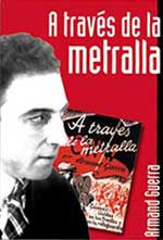 A TRAVÉS DE LA METRALLA