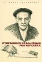 ITINERARIOS BAROJIANOS POR NAVARRA