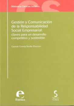 GESTION Y COMUNICACION DE LA RESPONSABILIDAD SOCIAL EMPRESARIAL