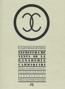 ESCRITURA DE VENTA DE LA GANADERIA CARRIQUIRI