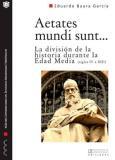 AETATES MUNDI SUNT...