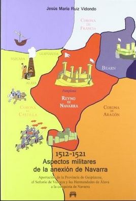 ASPECTOS MILITARES DE LA ANEXION DE NAVARRA 1512-1521