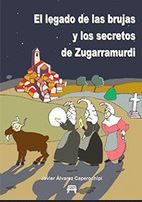 LEGADO DE LAS BRUJAS Y LOS SECRETOS DE ZUGARRAMURDI, EL
