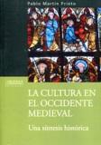 CULTURA EN EL OCCIDENTE MEDIEVAL, LA