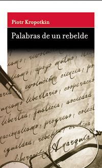 PALABRAS DE UN REBELDE (LaMalatesta)