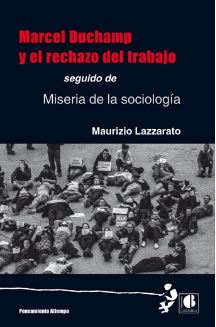 MARCEL DUCHAMP Y EL RECHAZO DEL TRABAJO