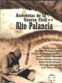 ANECDOTAS DE LA GUERRA CIVIL EN EL ALTO PALANCIA