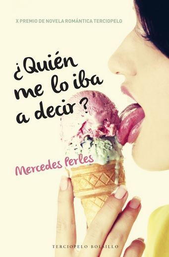 ¿QUIEN ME LO IBA A DECIR? (Edicion BOLSILLO 2017)