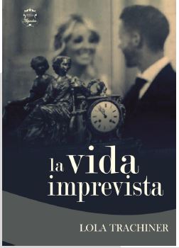 VIDA IMPREVISTA, LA