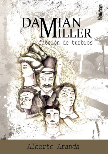 DAMIAN MILLER: FACCIÓN DE TURBIOS