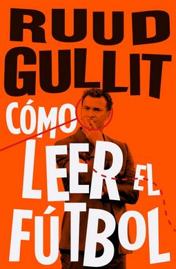CÓMO LEER EL FÚTBOL