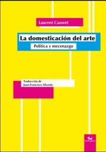 DOMESTICACION DEL ARTE, LA