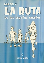 ANATOLY Y LA RUTA DE LOS ESPIRITUS ERRANTES