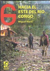 HACIA EL ESTE DEL RIO CONGO