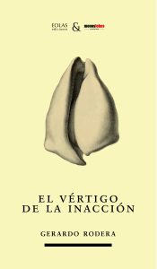 VERTIGO DE LA INACCION, EL