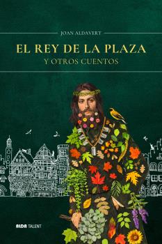 REY DE LA PLAZA Y OTROS CUENTOS, EL
