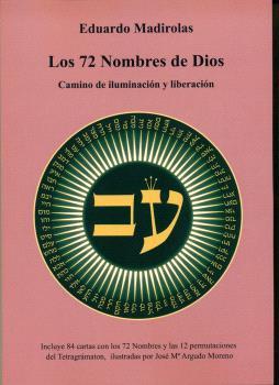 LOS 72 NOMBRES DE DIOS - CAMINO DE ILUMINACIÓN Y LIBERACIÓN
