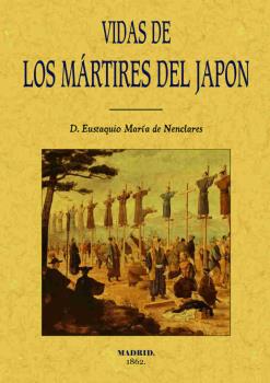 VIDA DE LOS MARTIRES DEL JAPON