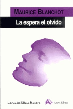 ESPERA EL OLVIDO, LA