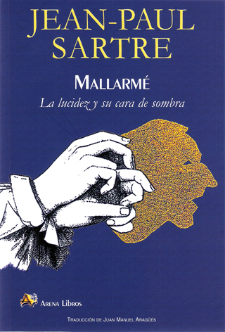 MALLARMÉ. LA LUCIDEZ Y SU CARA DE SOMBRA