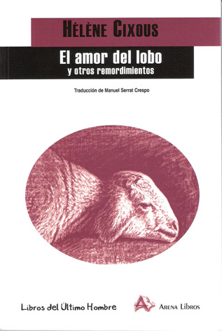 AMOR DEL LOBO Y OTROS REMORDIMIENTOS, EL