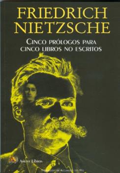 CINCO PRÓLOGOS PARA CINCO LIBROS NO ESCRITOS (NUEVA EDICIÓN)