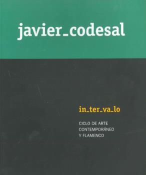JAVIER CODESAL. INTERVALO