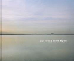 PEPE FLORIDO, LA PRADERA DE PLATA