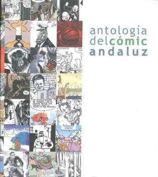 ANTOLOGÍA DEL CÓMIC ANDALUZ, 2006-2007