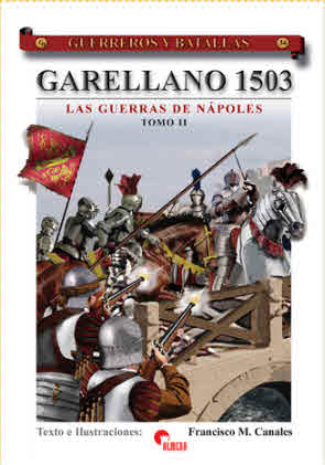 GARELLANO 1503.TOMO II. LAS GUERRAS DE NAPOLES