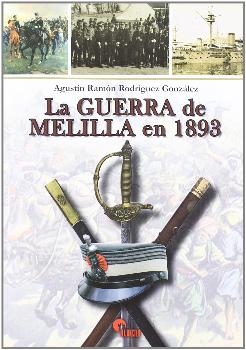 GUERRA DE MELILLA EN 1893