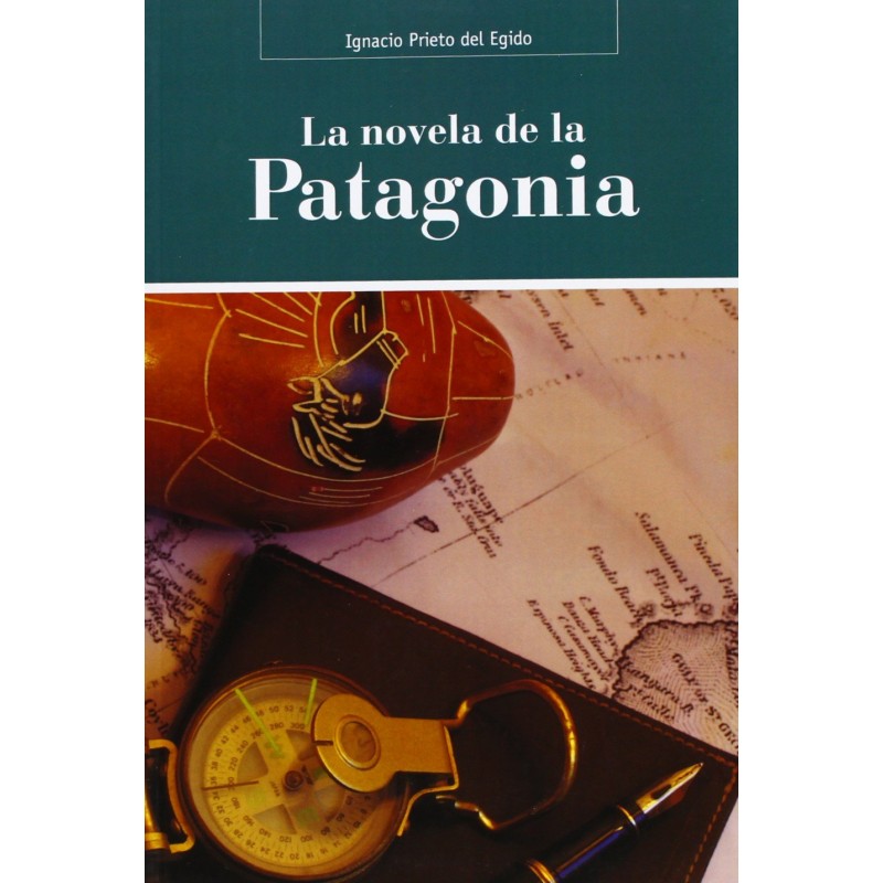 NOVELA DE LA PATAGONIA, LA.