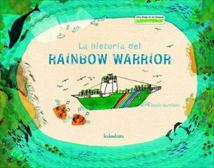 HISTORIA DEL RAINBOW WARRIOR, LA