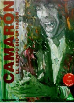 CAMARON. EL TIEMPO DIO LA RAZON (INCLUYE CD)