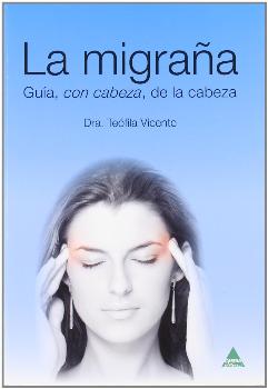 MIGRAÑA LA GUIA CON CABEZA