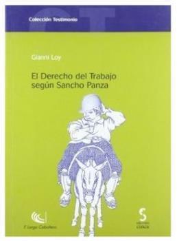 DERECHO DEL TRABAJO SEGUN SANCHO PANZA, EL