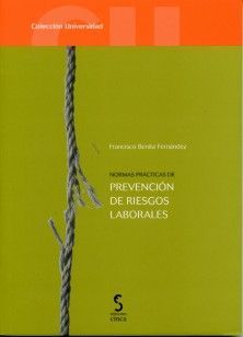 NORMAS PRACTICAS DE PREVENCION DE RIESGOS LABORALES