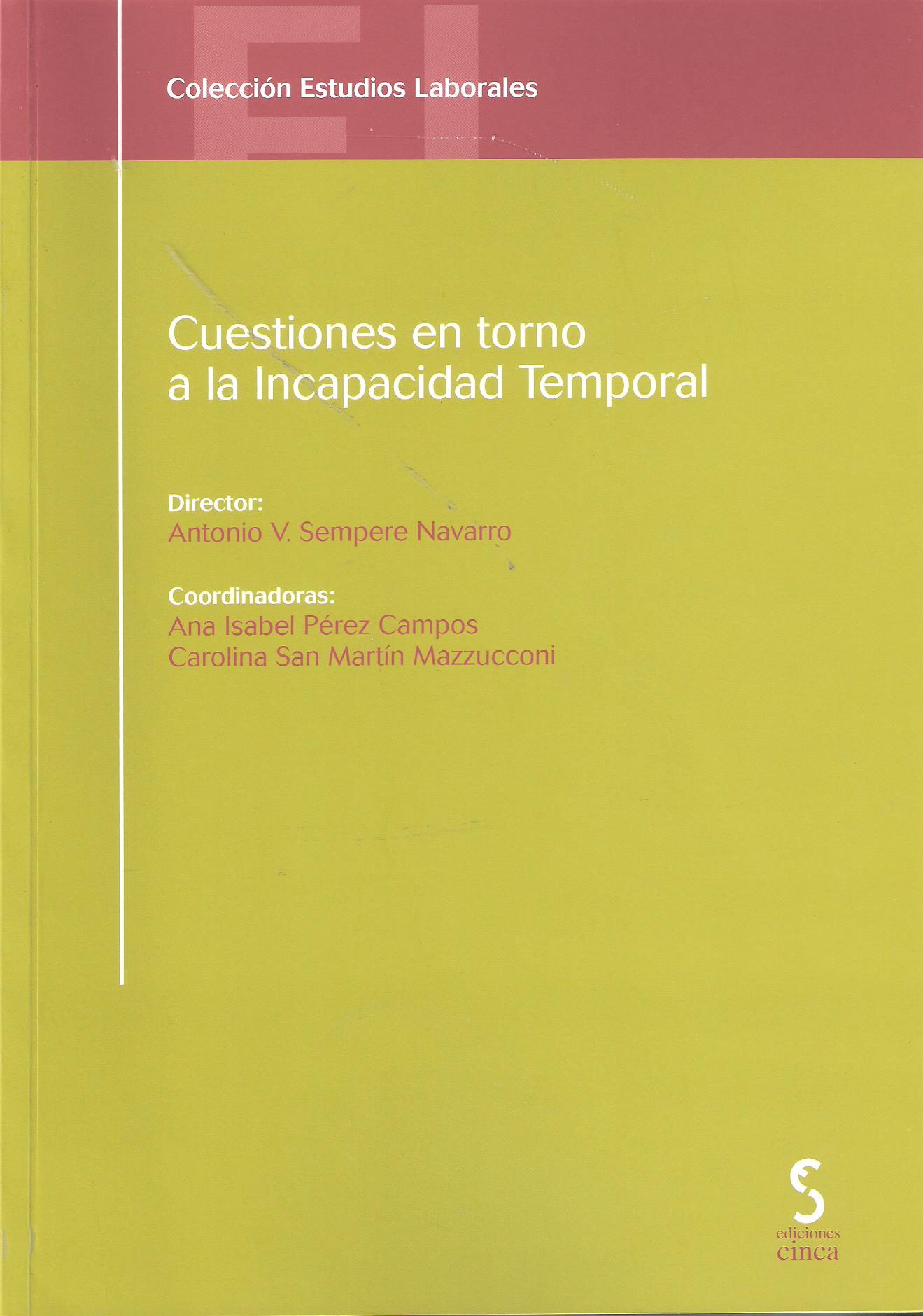 CUESTIONES EN TORNO A LA INCAPACIDAD TEMPORAL
