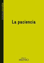 PACIENCIA, LA