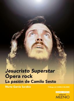 Jesucristo Superstar. Ópera Rock