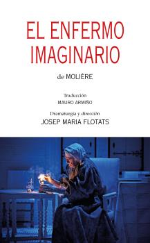 ENFERMO IMAGINARIO DE MOLIÈRE, EL