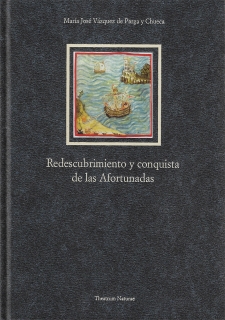 REDESCUBRIMIENTO Y CONQUISTA DE LAS AFORTUNADAS