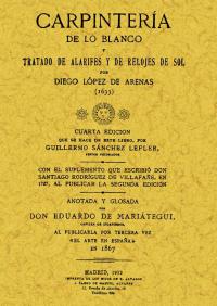 CARPINTERIA DE LO BLANCO.TRATADO DE ALARIFES